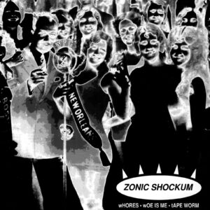 BE-001 Zonic Shockum "Whores"